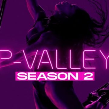 ‘P-Valley’ Breaks STARZ Record Of Biggest Audience Growth For 2nd Season