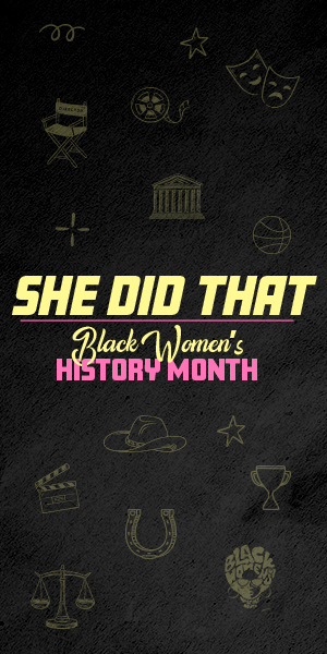 2025 Black Women's History Month She Did That Assets