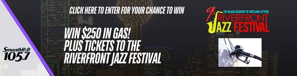 Click here to enter for your chance to win $250 in gas and tickets to the Riverfront Jazz Festival